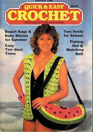 Seller image for QUICK & EASY CROCHET, SUMMER 1986 for sale by Z-A LLC