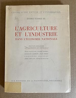 Seller image for L'Agriculture Et L'Industrie Dans L'Economie Nationale - Jean Pavillon; Andre Borel; Jean Mori for sale by Big Star Books