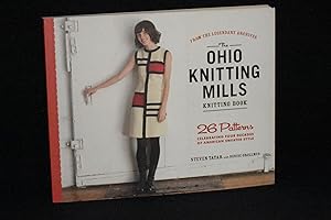 Image du vendeur pour The Ohio Knitting Mills Knitting Book: 26 Patterns Celebrating Four Decades of American Sweater Style mis en vente par Books by White/Walnut Valley Books