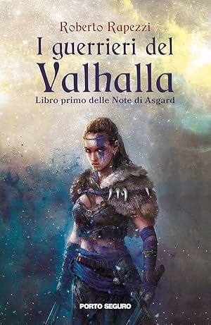 Imagen del vendedor de I guerrieri del Valhalla. Note di Asgard. Vol. 1 a la venta por Libro Co. Italia Srl