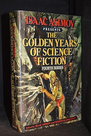 Isaac Asimov Presents the Golden Years of Science Fiction; Fourth Series