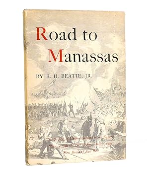 Seller image for ROAD TO MANASSAS for sale by Rare Book Cellar