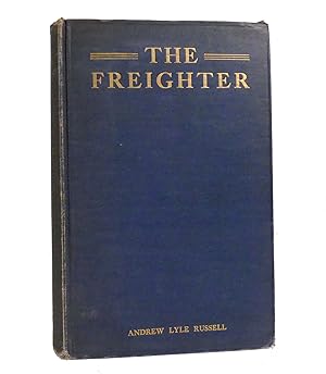 Seller image for THE FREIGHTER A Tale of the Pittsburgh Frontier for sale by Rare Book Cellar