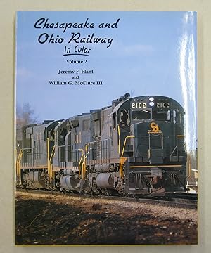 Seller image for Chesapeake and Ohio Railway in Color Volume 2 for sale by Midway Book Store (ABAA)