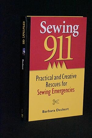 Seller image for Sewing 911: Practical and Creative Rescues for Sewing Emergencies for sale by Books by White/Walnut Valley Books