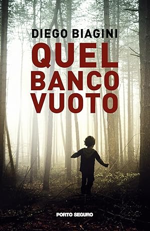 Seller image for Quel banco vuoto for sale by Libro Co. Italia Srl
