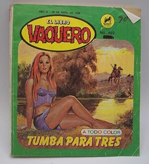 Tumba Para Tres: El Libro Vaquero No. 493