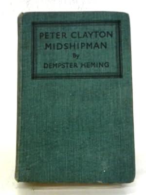 Seller image for Peter Clayton, Midshipman for sale by World of Rare Books