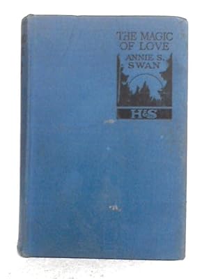 Bild des Verkufers fr The Magic of Love zum Verkauf von World of Rare Books