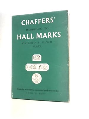 Immagine del venditore per Chaffers' Handbook to Hall Marks on Gold & Silver Plate. venduto da World of Rare Books