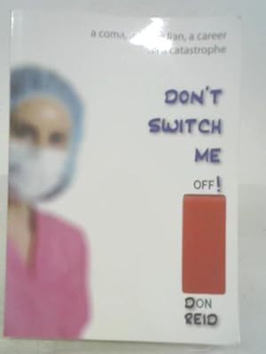 Seller image for Don't Switch Me Off! for sale by World of Rare Books