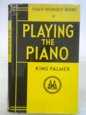 Bild des Verkufers fr Playing the Piano zum Verkauf von World of Rare Books