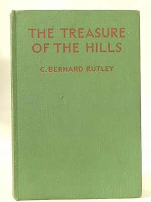 Image du vendeur pour The Treasure of the Hills mis en vente par World of Rare Books