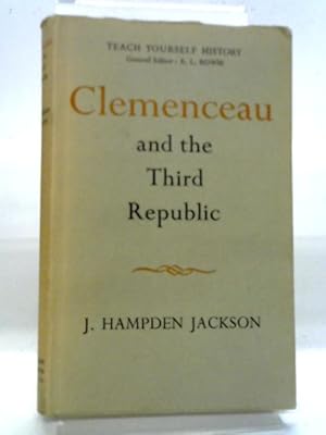 Seller image for Clemenceau And The Third Republic (Teach Yourself History Series) for sale by World of Rare Books