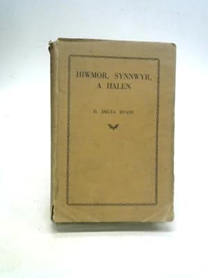 Seller image for Hiwmor, Synnwyr, a Halen for sale by World of Rare Books