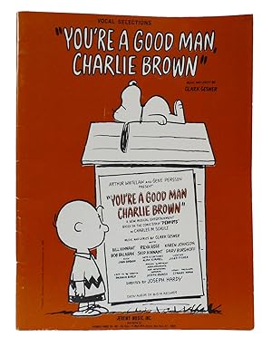 Imagen del vendedor de YOU'RE A GOOD MAN, CHARLIE BROWN Vocal Selections a la venta por Rare Book Cellar