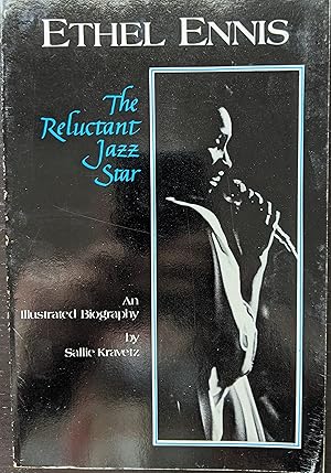 Seller image for Ethel Ennis: The Reluctant Jazz Star for sale by Ed's Books
