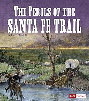 Immagine del venditore per The Perils of the Santa Fe Trail (Landmarks in U.S. History) by Williams, Jean K. [Library Binding ] venduto da booksXpress