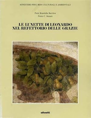 Bild des Verkufers fr Le lunette di Leonardo da Vinci nel Refettorio delle Grazie. zum Verkauf von FIRENZELIBRI SRL