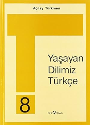 Bild des Verkufers fr Unsere Lebende Sprache /Yasayan Dilimiz Trkce / Yasayan Dilimiz Trkce 8. 8. Schuljahr zum Verkauf von Gabis Bcherlager