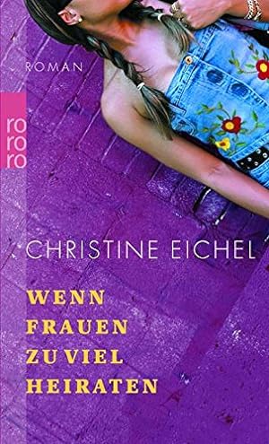 Seller image for Wenn Frauen zu viel heiraten for sale by Gabis Bcherlager