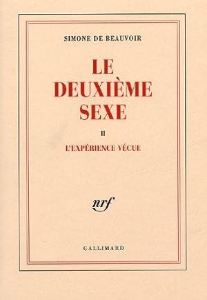 Image du vendeur pour le deuxième sexe t.2 ; l'expérience vécue mis en vente par Chapitre.com : livres et presse ancienne