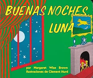 Seller image for Buenas Noches, Luna: Goodnight Moon - Board Book (Spanish Edition) for sale by Adventures Underground