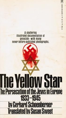 Seller image for The Yellow Star: the Persecution of the Jews in Europe, 1933 - 1945 for sale by Bookshop Baltimore