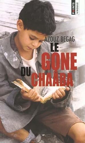 Seller image for Le gone du Chaba for sale by Chapitre.com : livres et presse ancienne