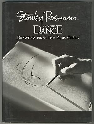 Stanley Roseman and the Dance: Drawings From the Paris Opera
