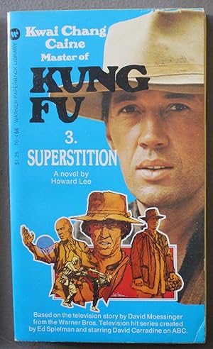 KUNG FU #3/Three: Superstition . (ABC-TV Tie-In - Television Series Starred; David Carradine)