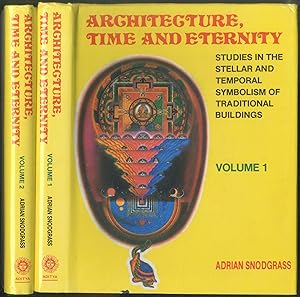 Bild des Verkufers fr Architecture, Time and Eternity: Studies in the Stellar and Temporal Symbolism of Traditional Buildings. Two Volumes zum Verkauf von Between the Covers-Rare Books, Inc. ABAA