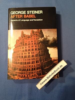 Immagine del venditore per After Babel. Aspects of Language and Translation. venduto da Antiquariat BehnkeBuch