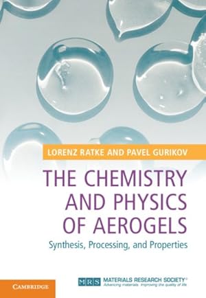 Immagine del venditore per Chemistry and Physics of Aerogels : Synthesis, Processing, and Properties venduto da GreatBookPrices