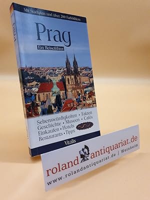 Prag : ein Reiseführer durch die Goldene Stadt ; [mit Stadtplan] / von Harald Salfellner