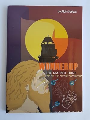 Imagen del vendedor de Wonnerup : The Sacred Dune a la venta por masted books