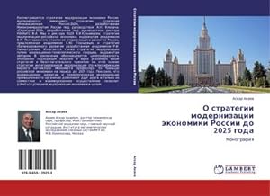 Imagen del vendedor de O strategii modernizacii konomiki Rossii do 2025 goda : Monografiq a la venta por AHA-BUCH GmbH