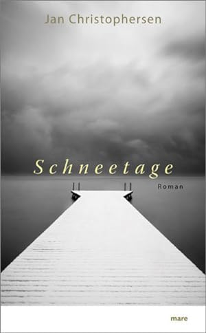 Seller image for Schneetage for sale by Gerald Wollermann