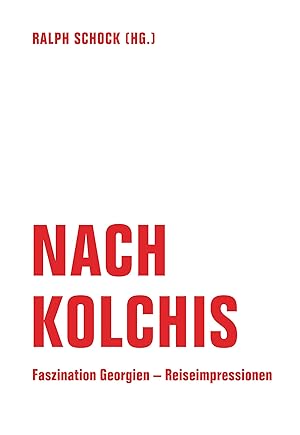 Bild des Verkufers fr Nach Kolchis zum Verkauf von moluna