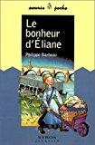Bild des Verkufers fr Le Bonheur D'eliane zum Verkauf von RECYCLIVRE