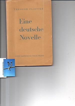 Eine deutsche Novelle. [signiert, signed].