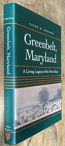 Immagine del venditore per Greenbelt, Maryland; A Living Legacy of the New Deal venduto da DogStar Books