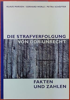 Bild des Verkufers fr Die strafverfolgung von DDR-Unrecht Fakten und Zahlen zum Verkauf von biblion2