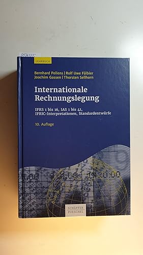 Bild des Verkufers fr Internationale Rechnungslegung : IFRS 1 bis 7, IAS 1 bis 41, IFRIC-Interpretationen, Standardentwrfe ; mit Beispielen, Aufgaben und Fallstudie zum Verkauf von Gebrauchtbcherlogistik  H.J. Lauterbach