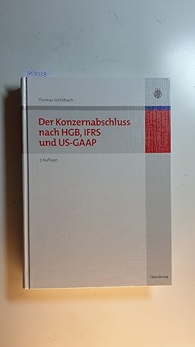 Seller image for Der Konzernabschluss nach HGB, IFRS und US-GAAP for sale by Gebrauchtbcherlogistik  H.J. Lauterbach