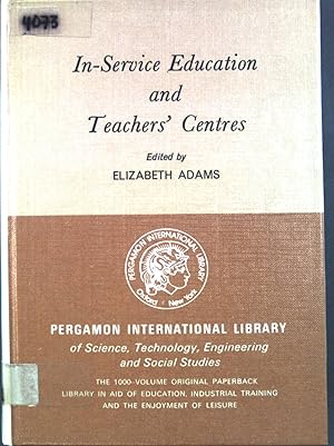 Seller image for In-service education and teachers' centres. Pergamon international library of science, technology, engineering, and social studies for sale by books4less (Versandantiquariat Petra Gros GmbH & Co. KG)