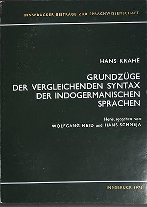 Bild des Verkufers fr Grundzge der vergleichenden Syntax der Indogermanischen Sprachen: Einleitung in das vergleichende Sprachstudium Innsbrucker Beitrge zur Sprachwissenschaft ; Bd. 1 zum Verkauf von books4less (Versandantiquariat Petra Gros GmbH & Co. KG)