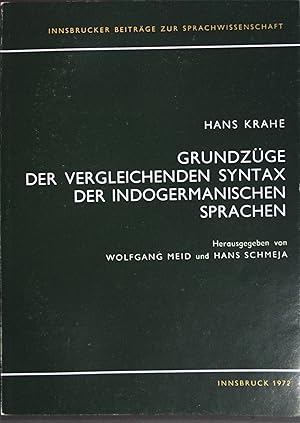 Seller image for Grundzge der vergleichenden Syntax der indogermanischen Sprachen. Innsbrucker Beitrge zur Sprachwissenschaft ; Bd. 8 for sale by books4less (Versandantiquariat Petra Gros GmbH & Co. KG)