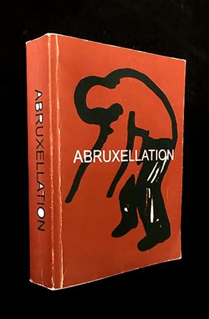 Bild des Verkufers fr Abruxellation zum Verkauf von Abraxas-libris