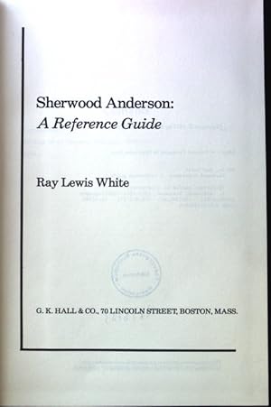 Bild des Verkufers fr Sherwood Anderson: A Reference Guide; Reference Guides in Literature; zum Verkauf von books4less (Versandantiquariat Petra Gros GmbH & Co. KG)